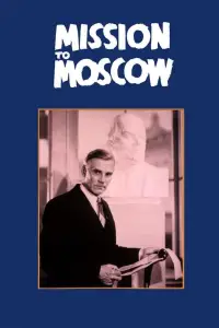 Poster to the movie "Mission to Moscow" #989902