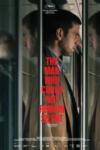 Poster to the movie "The Man Who Could Not Remain Silent" #732107