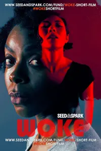 Poster to the movie "Woke" #854899