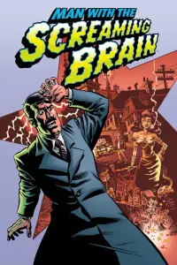 Poster to the movie "Man with the Screaming Brain" #1085383