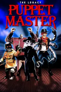 Poster to the movie "Puppet Master: The Legacy" #1081817