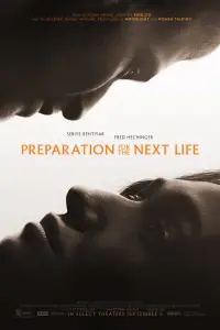 Poster to the movie "Preparation for the Next Life" #571238