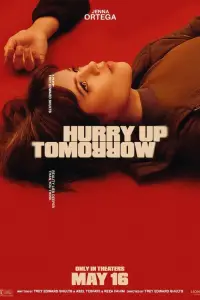 Poster to the movie "Hurry Up Tomorrow" #930243