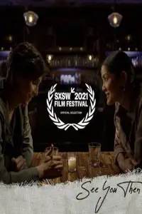 Poster to the movie "See You Then" #1082068