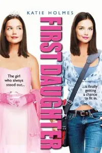 Poster to the movie "First Daughter" #983306