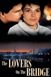 Poster to the movie "The Lovers on the Bridge" #534100
