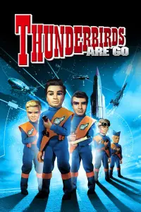 Poster to the movie "Thunderbirds Are GO" #1118372