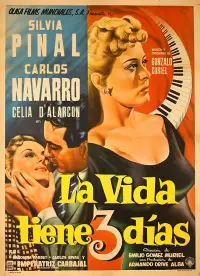 Poster to the movie "La vida tiene tres días" #1126177
