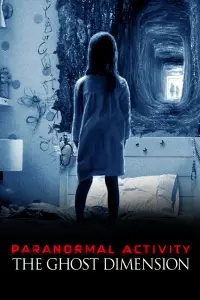 Poster to the movie "Paranormal Activity: The Ghost Dimension" #928977