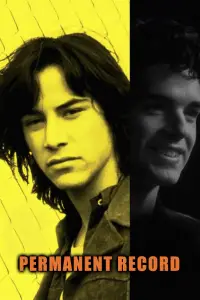 Poster to the movie "Permanent Record" #1068720