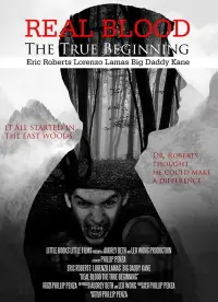 Poster to the movie "Real Blood: The True Beginning" #809606