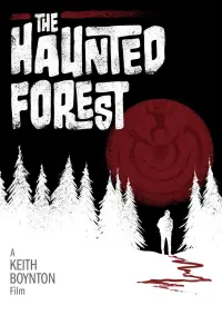 Poster to the movie "The Haunted Forest" #636990