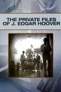 Poster to the movie "The Private Files of J. Edgar Hoover" #1208524