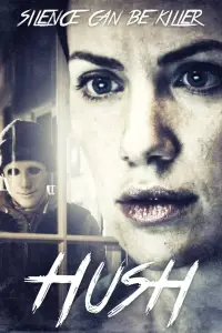 Poster to the movie "Hush" #950220