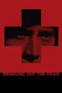 Poster to the movie "Bringing Out the Dead" #948248