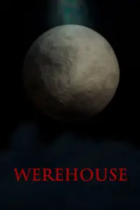 Poster to the movie "Werehouse" #1150655