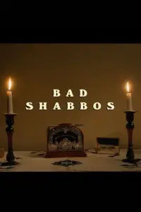 Poster to the movie "Bad Shabbos" #639883