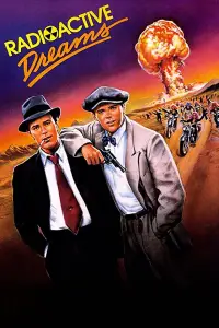 Poster to the movie "Radioactive Dreams" #1178829