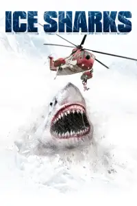 Poster to the movie "Ice Sharks" #607125