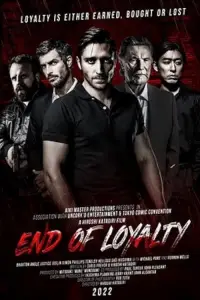 Poster to the movie "End of Loyalty" #672477