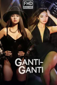 Poster to the movie "Ganti-Ganti" #787041