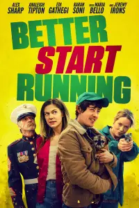Poster to the movie "Better Start Running" #1149651