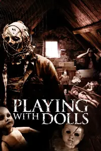 Poster to the movie "Playing with Dolls" #1105503