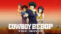 Backdrop to the movie "Cowboy Bebop: The Movie" #994867