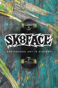 Poster to the movie "Sk8face" #1047329