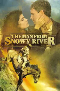 Poster to the movie "The Man from Snowy River" #987318
