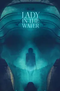 Poster to the movie "Lady in the Water" #1030867