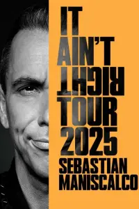 Poster to the movie "Sebastian Maniscalco: It Ain