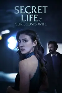 Poster to the movie "Secret Life of a Surgeon