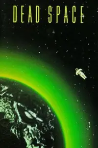 Poster to the movie "Dead Space" #1061005