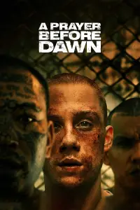 Poster to the movie "A Prayer Before Dawn" #982577