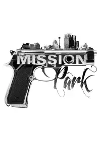 Poster to the movie "Mission Park" #1059881