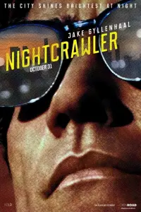 Poster to the movie "Nightcrawler" #926388