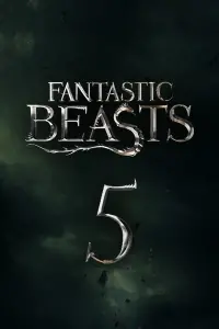 Poster to the movie "Fantastic Beasts 5" #623862
