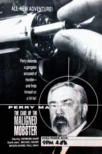 Poster to the movie "Perry Mason: The Case of the Maligned Mobster" #1130632