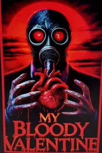Poster to the movie "My Bloody Valentine" #702223