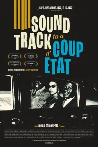 Poster to the movie "Soundtrack to a Coup d