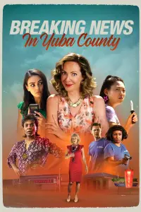 Poster to the movie "Breaking News in Yuba County" #1112582