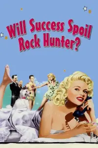 Poster to the movie "Will Success Spoil Rock Hunter?" #1130494