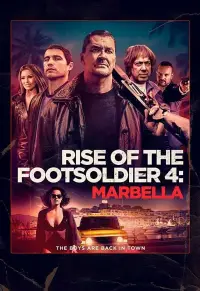 Poster to the movie "Rise of the Footsoldier 4: Marbella" #949230