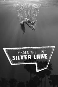 Poster to the movie "Under the Silver Lake" #878115