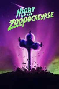 Poster to the movie "Night of the Zoopocalypse" #908346