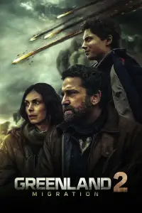Poster to the movie "Greenland 2: Migration" #506983