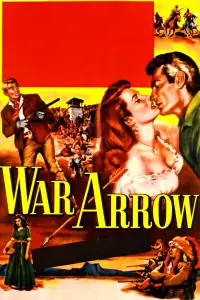 Poster to the movie "War Arrow" #1166740