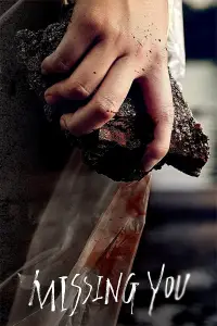 Poster to the movie "Missing You" #1168793