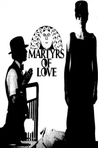 Poster to the movie "Martyrs of Love" #734260